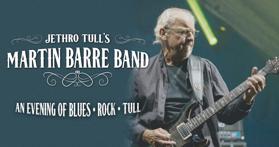 Jethro Tull’s Martin Barre & Band