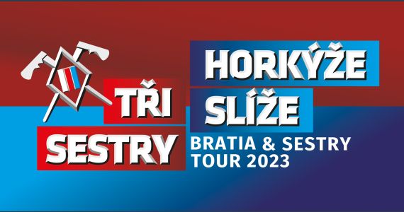 Tři Sestry a Horkýže Slíže - Bratia a sestry tour 2023
