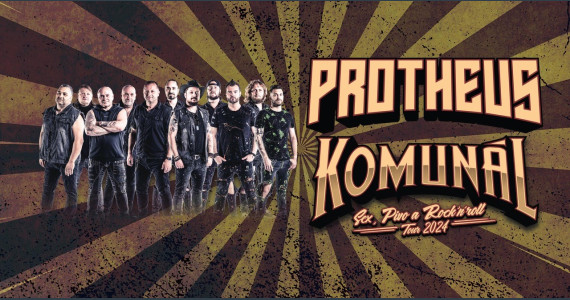 Protheus & Komunál - Tour 2024