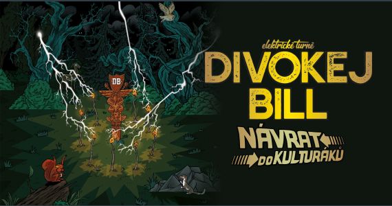 Divokej Bill - Zlín - Elektrické turné