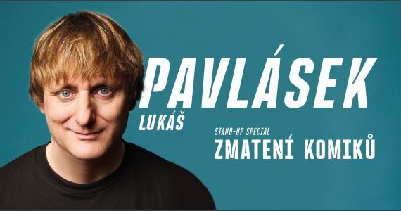 Lukáš Pavlásek - Zmatení Komiků