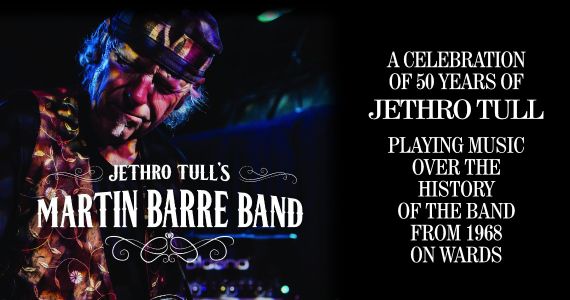 JETHRO TULL'S MARTIN BARRE & BAND